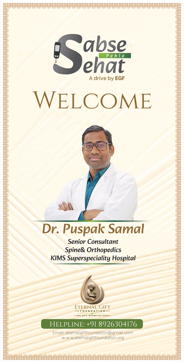 Dr. Puspak Samal — Senior Consultant, Spine & Orthopaedics, KIMS Superspeciality Hospital